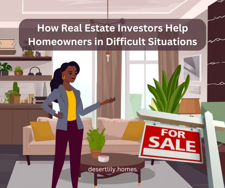 Real Estate Investors Help Homeowners in Difficult Situations